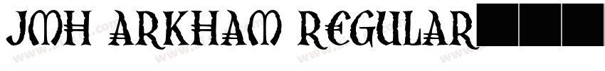 JMH Arkham Regular字体转换